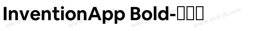 InventionApp Bold字体转换 InventionApp Bold字体转换